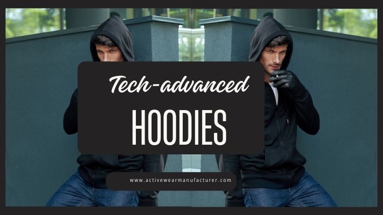 tech advanced hoodie trends 