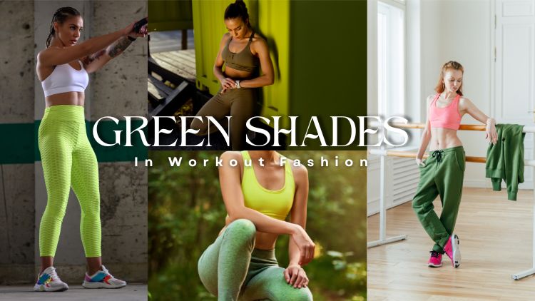 shades of green ruling workout fashion